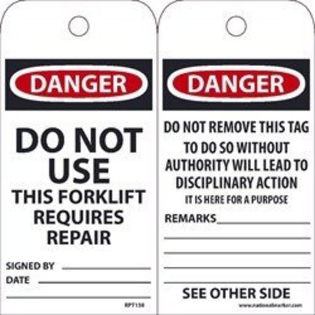 NMC TAGS, DO NOT USE THIS FORKLIFT RPT138